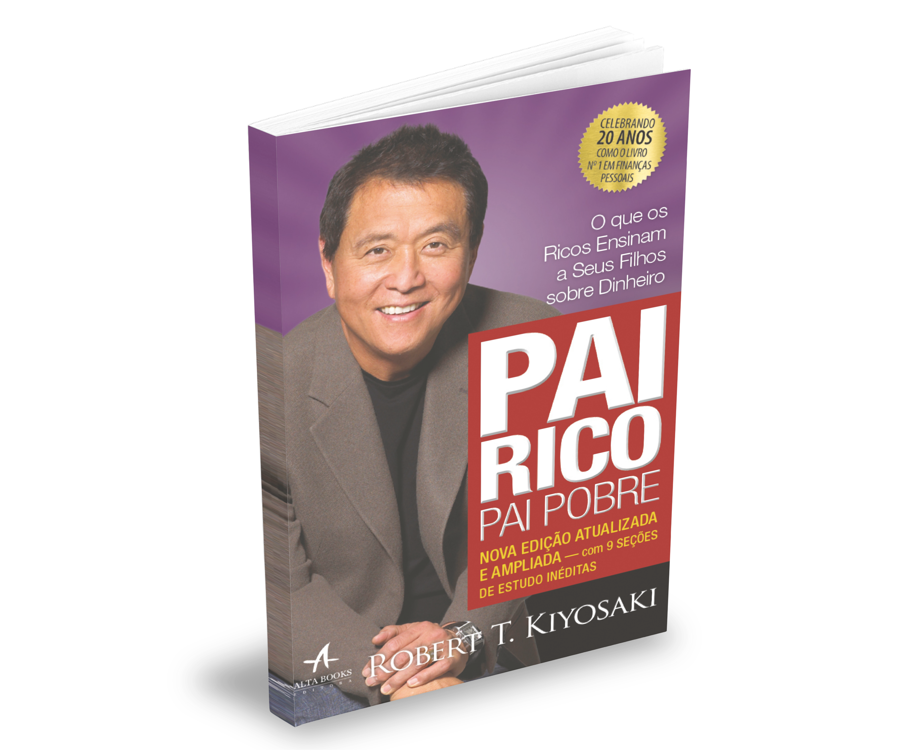 Pai Rico, Pai Pobre – Edição de 20 Anos Atualizada e Ampliada: O Guia Financeiro Que Mudou Vidas