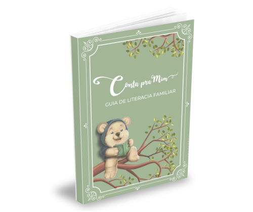 Conta pra Mim Guia de Literacia Familiar – Um Olhar Sobre a Importância da Leitura no Contexto Familiar